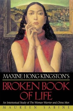 Maxine Hong Kingston's Broken Book of Life - Sabine, Maureen