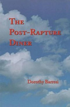 The Post-Rapture Diner - Barresi, Dorothy