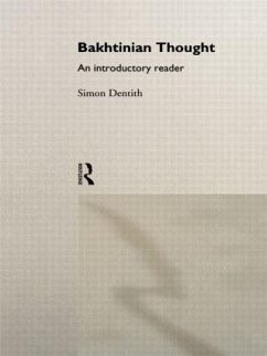 Bakhtinian Thought - Dentith, Simon
