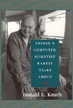 Things a Computer Scientist Rarely Talks About - Knuth, Donald E.