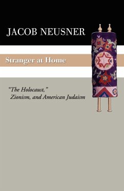 Stranger at Home - Neusner, Jacob
