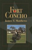 Fort Concho: A History and a Guide