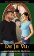 De'ja Vu - Bild 1