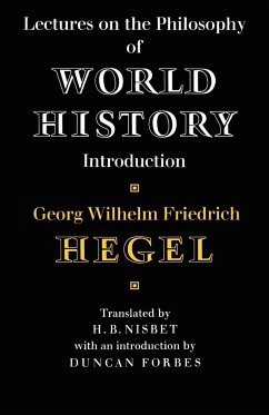 Lectures on the Philosophy of World History - Hegel, Georg Wilhelm Friedrich