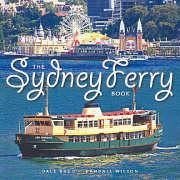 The Sydney Ferry Book - Budd, Dale