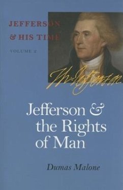 Jefferson and the Rights of Man - Malone, Dumas