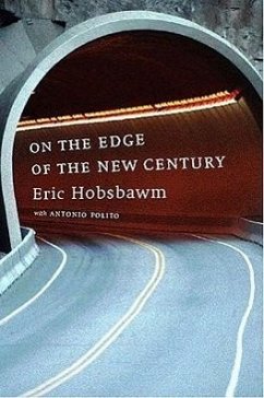 On the Edge of the New Century - Hobsbawm, Eric; Polito, Antonio