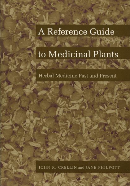 A Reference Guide to Medicinal Plants A Reference Guide to Medicinal Plants