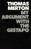 My Argument with the Gestapo: Autobiographical Novel