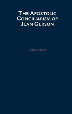 Cover The Apostolic Conciliarism of Jean Gerson