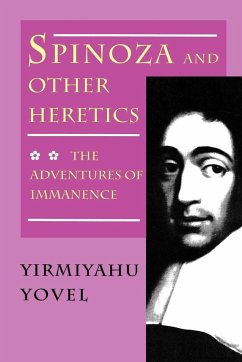 Spinoza and Other Heretics, Volume 2 - Yovel, Yirmiyahu