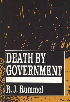 Death by Government - Rummel, R. J.