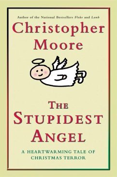 The Stupidest Angel - Moore, Christopher