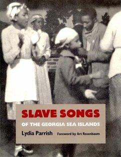 Slave Songs of the Georgia Sea Islands - Parrish, Lydia