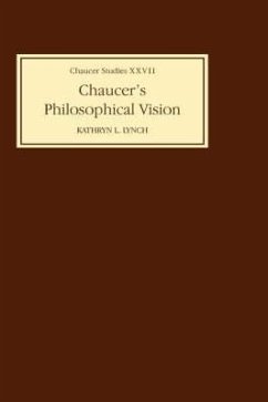 Chaucer's Philosophical Visions - Lynch, Kathryn L