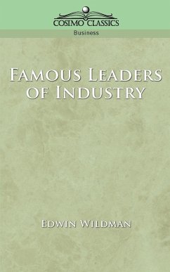 Famous Leaders of Industry - Wildman, Edwin