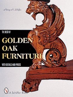 The Best of Golden Oak Furniture: With Details and Prices - Schiffer, Nancy N.