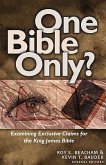 One Bible Only? One Bible Only?