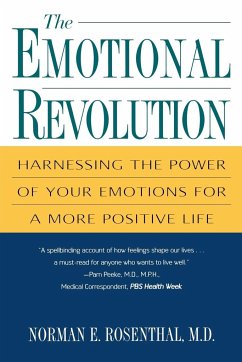 The Emotional Revolution - Rosenthal, M. D. Norman E.; Rosenthal, Norman E.