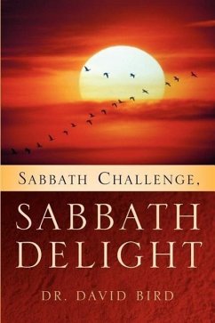 Sabbath Challenge, Sabbath Delight - Bird, David