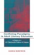 Conflicting Paradigms in Adult Literacy... - Bild 1