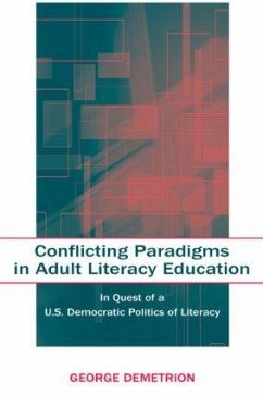 Conflicting Paradigms in Adult Literacy Education - Demetrion, George