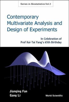 Contemporary Multivariate Analysis and Design of Experiments: In Celebration of Prof Kai-Tai Fang's 65th Birthday
