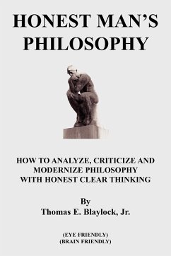 HONEST MAN'S PHILOSOPHY - Blaylock Jr., Thomas E.