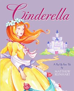 Cinderella: A Pop-Up Fairy Tale - Reinhart, Matthew