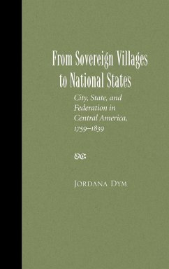 From Sovereign Villages to National States - Dym, Jordana