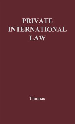 Private International Law. - Thomas, Joseph Anthony Charles; Thomas, J. A. C.; Unknown