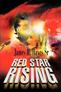 Red Star Rising - Hayes, James H. Sr.