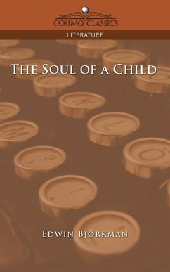 The Soul of a Child - Björkman, Edwin