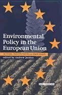 A Guide to Eu Environmental Policy: Actors, Institutions, and Processes