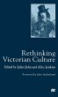 Rethinking Victorian Culture - Bild 1