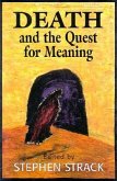 Death and the Quest for Meaning: Essays in Honor of Herman Feifel