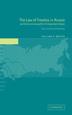 The Law of Treaties in Russia and the Commonwealth of Independent States - Butler, William Elliott