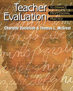 Teacher Evaluation to Enhance Professional Practice - Danielson, Charlotte; McGreal, Thomas L