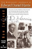 The Missionary Journals of Edward Daniel Harris The Missionary Journals of Edward Daniel Harris