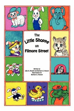 The Little Shoppe on Filmore Street - Howell, Julie A.; Hoover, Barbara E.