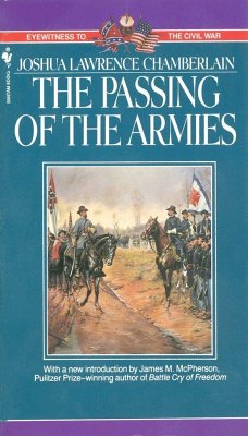 The Passing of Armies: An Account of the Final Campaign of the Army of the Potomac - Chamberlain, Joshua