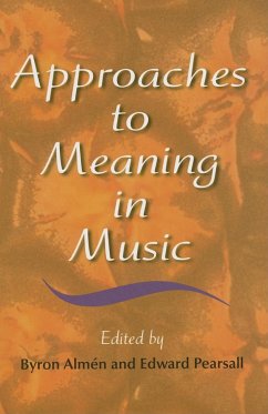 Approaches to Meaning in Music - Almén, Byron / Pearsall, Edward