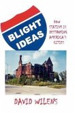 Blight Ideas