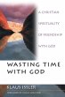 Wasting Time with God - Bild 1