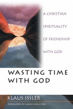Wasting Time with God - Issler, Klaus
