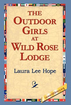 The Outdoor Girls at Wild Rose Lodge - Hope, Laura Lee