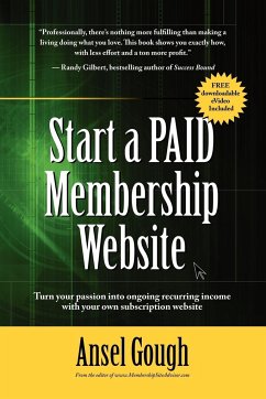 Start A Paid Membership Site - Gough, Ansel