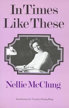 In Times Like These - McClung, Nellie Lillian