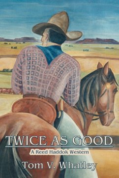 Twice as Good - Whatley, Tom V.