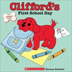 Clifford's First School Day - Bridwell, Norman